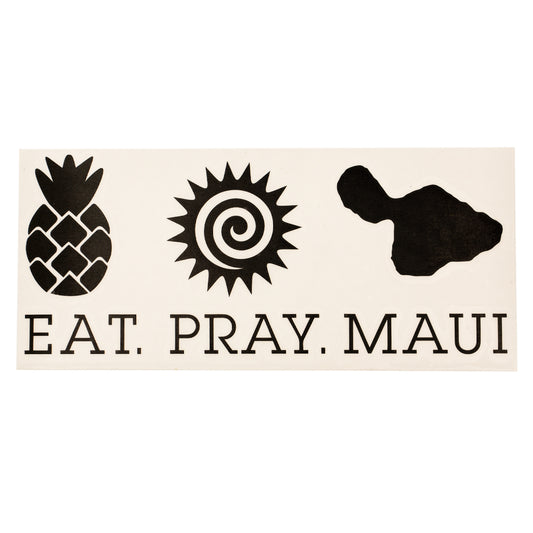 EAT PRAY MAUI 7" Vinyl Decal Sticker - Black