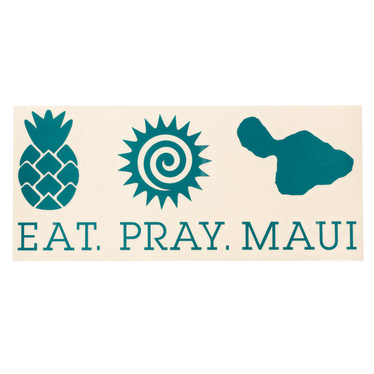 EAT PRAY MAUI 7" Vinyl Decal Sticker - Teal