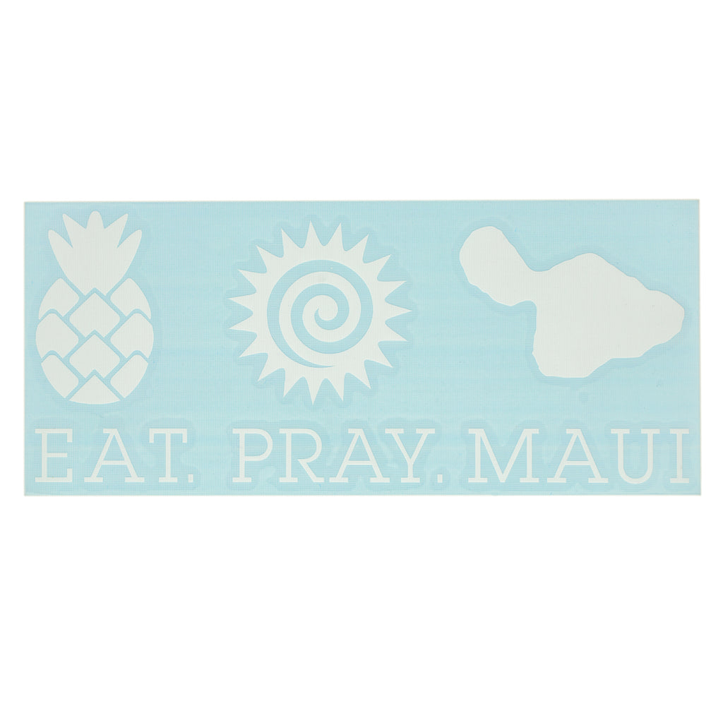 EAT PRAY MAUI 7" Vinyl Decal Sticker - White